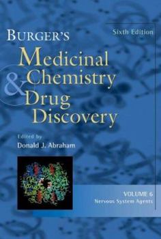 Burger's Medicinal Chemistry and Drug Discovery, Nervous System Agents (Burger's Medicinal Chemistry and Drug Discovery)
