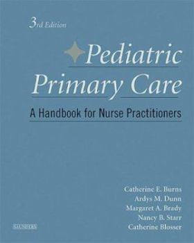 Hardcover Pediatric Primary Care: A Handbook for Nurse Practitioners Book