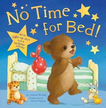 Hardcover No Time for Bed! Book