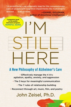 Paperback I'm Still Here: A New Philosophy of Alzheimer's Care Book