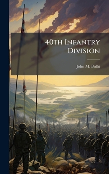 Hardcover 40th Infantry Division Book