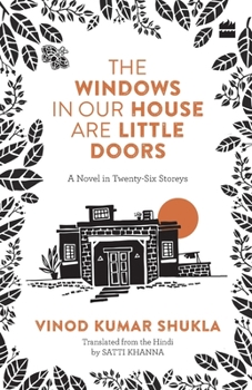 Paperback The Windows in Our House Are Little Doors Book