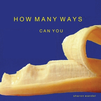 Paperback How Many Ways Can You Book