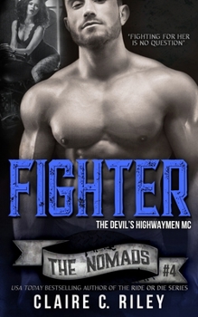 Paperback Fighter: The Devil's Highwaymen Nomads #4 Book