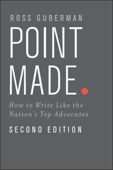 Paperback Point Made: How to Write Like the Nation's Top Advocates Book