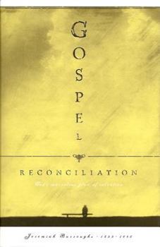Gospel Reconciliation, Or, Christ's Trumpet of Peace to the World