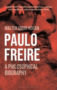 Paperback Paulo Freire: A Philosophical Biography Book