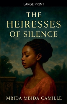 Paperback The Heiresses of Silence [Large Print] Book