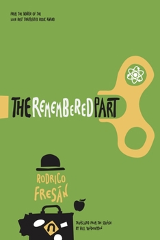 The Remembered Part - Book #3 of the Trilogía las partes