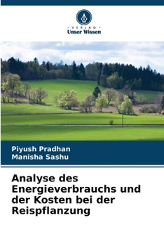 Paperback Analyse des Energieverbrauchs und der Kosten bei der Reispflanzung [German] Book