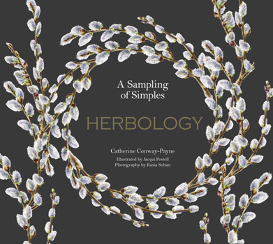 Hardcover Herbology: A Physic Garden Pharmacy Book
