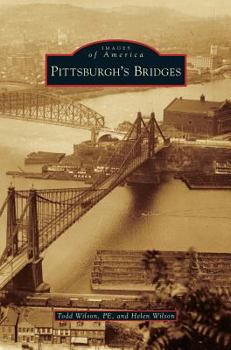 Hardcover Pittsburgh's Bridges Book