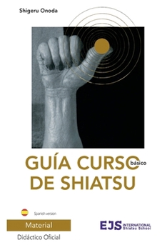 Paperback Guía Curso básico de Shiatsu [Spanish] Book