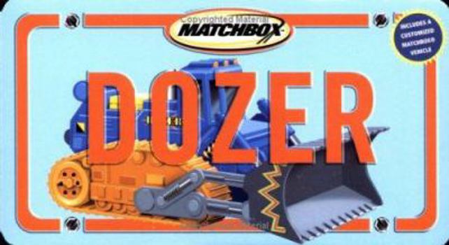 Board book Dozer: With Bulldozer [With Toy] Book