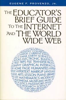 Hardcover The Educator's Guide to the Internet Book