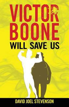 Paperback Victor Boone Will Save Us Book