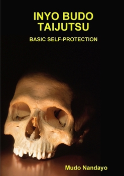 Paperback Inyo Budo Taijutsu-Basic Self-Protection Book