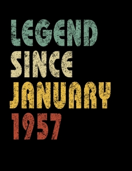 Paperback Legend Since January 1957: Retro Birthday Gift Notebook With Lined Wide Ruled Paper. Funny Quote Sayings 8.5 x 11 Notepad Journal For Taking Note Book