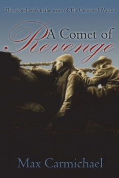 Paperback A Comet of Revenge: A World War One Spy Thriller Book