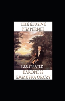 Paperback The Elusive Pimpernel Illustrated Book