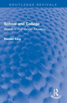 Paperback School and College: Studies of Post-Sixteen Education Book