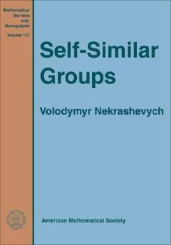 Hardcover Self-Similar Groups (Mathematical Surveys and Monographs, 117) Book