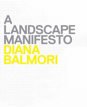 Hardcover A Landscape Manifesto Book