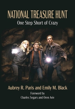 National Treasure Hunt: One Step Short of Crazy