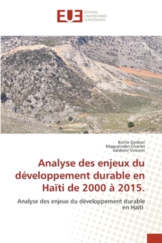 Paperback Analyse des enjeux du développement durable en Haïti de 2000 à 2015. [French] Book