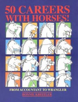 Paperback 50 Careers with Horses: From Accountant to Wrangler Book