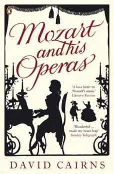 Paperback Mozart and His Operas Book