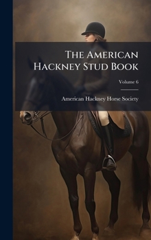 The American Hackney Stud Book