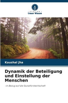 Paperback Dynamik der Beteiligung und Einstellung der Menschen [German] Book