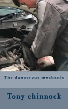 Paperback The dangerous mechanic Book