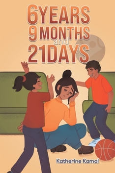 Paperback 6 years, 9 months and 21 days Book