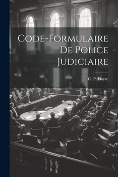 Paperback Code-formulaire de Police Judiciaire Book
