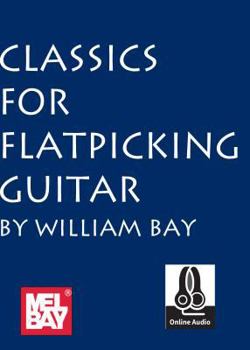 Paperback Classics for Flatpicking Guitar Book