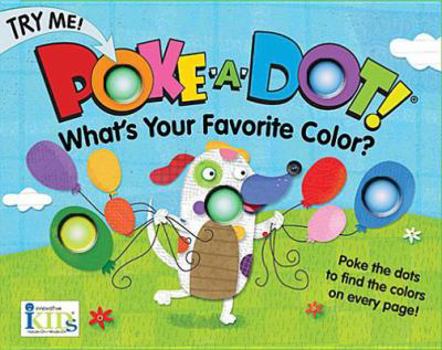 Board book Poke-A-Dot! What's Your Favorite Color?: Favorite Color Book