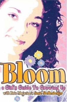 Paperback Bloom: A Girl's Guide to Growing Up Book