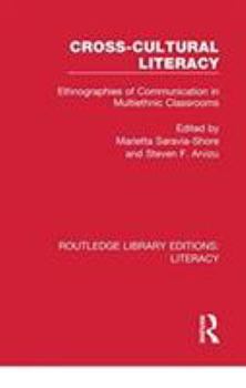 Cross-cultural Literacy: Ethnographies of Communication in Multiethnic Classrooms