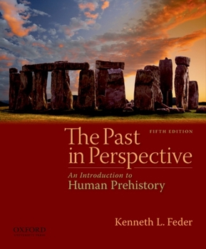 Paperback The Past in Perspective: An Introduction to Human Prehistory Book