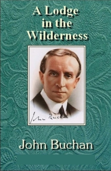 Paperback Lodge in the Wilderness: (illustrated edition) Book