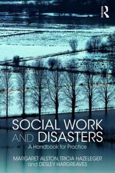 Paperback Social Work and Disasters: A Handbook for Practice Book