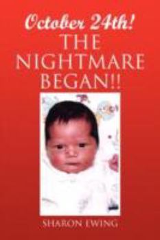 Paperback October 24th! the Nightmare Began!! Book
