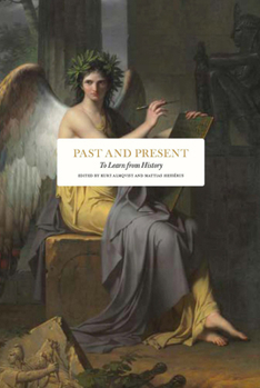 Hardcover Past and Present: To Learn from History Book