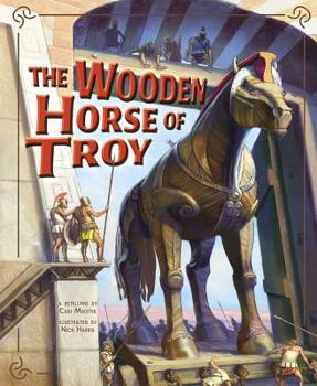 The Wooden Horse of Troy - Book  of the Greek Myths