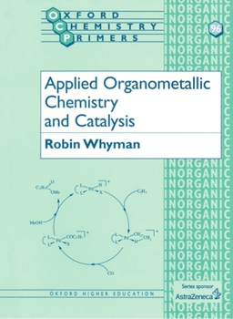 Paperback Applied Organometallic Chemistry and Catalysis Book