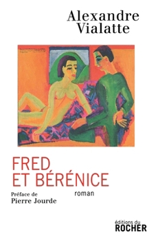 Fred et Bérénice (French Edition)