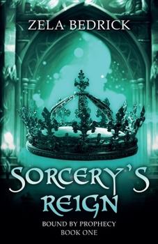 Paperback Sorcery's Reign: Bound by Prophecy Book