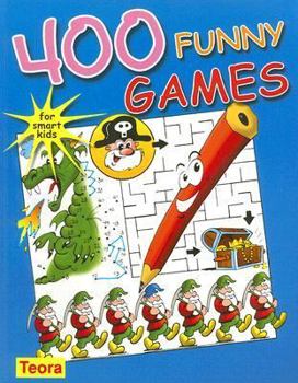 Paperback 400 Funny Games for Smart Kids Book